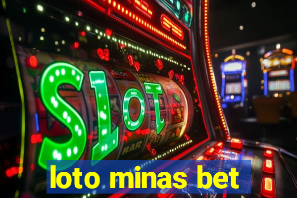 loto minas bet